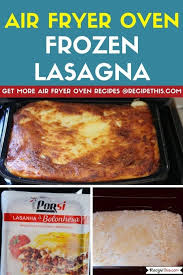Air Fryer Frozen Lasagna Recipe This Receita Em 2020 Lasanha Bolonhesa The Best
