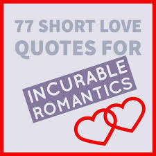 We did not find results for: 77 Short Love Quotes For Incurable Romantics Greeting Card Poet