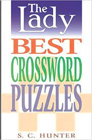 Maybe you would like to learn more about one of these? The Lady Best Crossword Puzzles Amazon Co Uk Hunter Samuel C Lady 9780572023454 Books