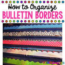 Staples provides custom solutions to help organizations achieve their goals. Bulletin Board Borders Storage Ideas Teachers Love Lists