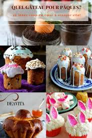 Quel Gateau Pour Paques Pour Les Plus Grands Gourmets Qui Considerent La Paques Comme Un Synonyme De Bon Dessert Nous Gateau De Paques Gateau Bon Dessert