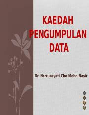 We did not find results for: Kaedah Pengumpulan Data 1 Ppt Kaedah Pengumpulan Data Dr Norruzeyati Che Mohd Nasir U2022c Ara Pengkaji Mendapatkan Maklumat Data Bukti Secara Course Hero
