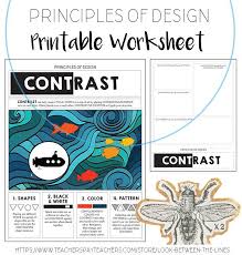 Principles Of Design Contrast Worksheet With Information And An Activity Principles Of Design Principles Of Design Contrast Visual Art Lessons