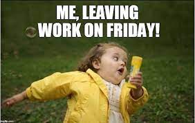 Funny Friday Work Memes