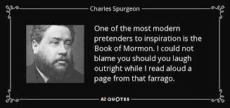 Oggi nessuna saggezza può pretendere di dare di più. Charles Spurgeon Quote One Of The Most Modern Pretenders To Inspiration Is The