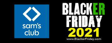 Among the many savings featured in the. Sam S Club Black Friday 2021 Sale What To Expect In Their Ad Blacker Friday