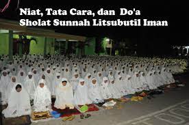 Tata Cara Serta Niat Sholat Sunnah Litsubutil Iman Lengkap Arab Latin Dan Arti Serta Doanya Iman Doa Sunat