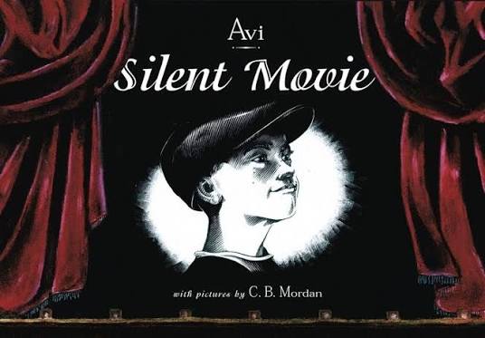 Silent Movie: Avi, Mordan, C. B.: 9780689841453: Amazon.com: Books