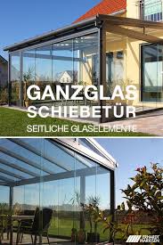 Optimalen Komfort Mit Ganzglas Schiebeturen Von Erhardt Terrassen Dach Terrassendach Glasschiebetur