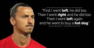30 Confident Quotes From King Zlatan Ibrahimovic Fearless Motivation