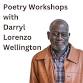 Poetry Workshop Series with Darryl Lorenzo Wellington