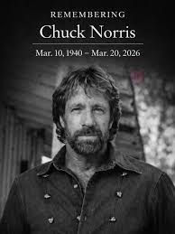 REMEMBERING Chuck Norris Mar. 10, 1940 — March 19, 2026 Today we remember  Chuck Norris, a true icon of strength, discipline, and larger-than-life  presence. From his beginnings as a martial arts champion