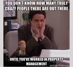 11 My Life As A Property Manager Ideas Property Management Humor Manager Humor Being A Landlord