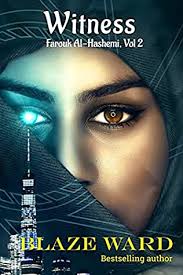 Witness (Farouk Al-Hashemi, book 2) by Blaze Ward