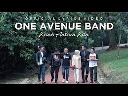 One avenue band ciptaan : Lirik Lagu Terbaik Kisah Antara Kita Wattpad
