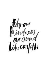 Kindness is literally good for your heart, explains hamilton. 71 Kindness Quotes Sayings About Being Kind