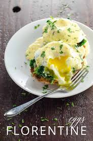 An Impressive But Easy Brunch Eggs Florentine Inspired By A Favorite Tradition From Our London Days Made With Our Florentines Recipe Eggs Florentine Recipes