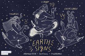 The Earth Signs Capricorn, Taurus, and Virgo