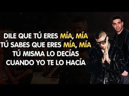 Dime que quieres bebé quieres toa' la barra, la mando a traer quiero ser tu sol, tú luis miguel que después del party con w tu booty no tiene canal de youtube pero lo mueves y coje to' los views baby, yo estoy puesto pa' dartelo hoy lo que tú me pidas, dime y te lo doy. Bad Bunny Ft Drake Mia Letra Youtube Decir No Sabias Que Eres Mia