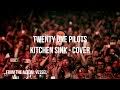 download kitchen sink twenty one pilots