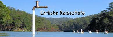 13 Ehrliche Reisezitate Inspiration Gibts Woanders