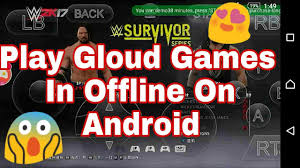 Gloud games is an online video game service on the cloud that adapts to android phones and tablets, hundreds of titles for windows, xbox, and playstation. How To Play Gloud Games Offline On Android 2017 Youtube