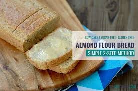 Stay on track and eat to feel great! Low Carb Almond Flour Bread The Recipe Everyone Is Going Nuts Over