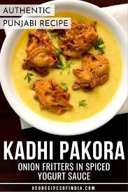 Kadhi Recipe How To Make Punjabi Kadhi Recipe Kadhi Pakora Recipe North Indian Recipes Indian Food Recipes Vegetarian Indian Dinner Recipes