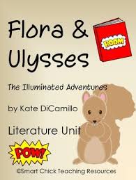 A feisty flora avidly follows her. Flora Ulysses By Kate Dicamillo Complete Literature Unit 74 Pgs