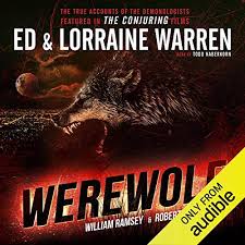 True hauntings from an old new england cemetery by ed warren. Werewolf Ed Lorraine Warren Book 5 Audio Download Ed Warren Lorraine Warren Robert David Chase William Ramsey Todd Haberkorn Graymalkin Media Amazon Co Uk Books