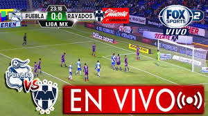 Hola alguien sabe si van a ensenar el partido de puebla contra rayados el domingo en television abierto yo vivo en monterrey pero le voy al puebla. En Vivo Puebla Vs Monterrey Foxsports Deportes Jornada 4 Monterrey Vs Puebla En Vivo 2021 Youtube