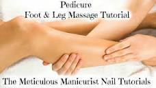 👣How To Pedicure Foot and Leg Massage Tutorial✔️👣 - YouTube