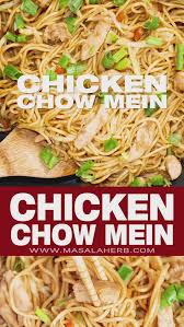 Chicken Chow Mein Recipe How To Make Chinese Stir Fried Noodles With Chicken Quick And Easy Asian Dinner Meal Video In 2020 Chow Mein Recipe Chicken Chow Mein Chow Mein