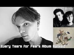 Ranking Every Tears for Fears Album WORST to BEST