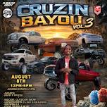 CRUZIN THE BAYOU VOL.3