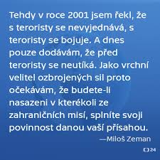 ✋ Žádné stahování. "Je v zájmu České republiky, aby v Afghánistánu  nevzniklo další teroristické centrum," řekl při slavnostní přísaze Miloš  Zeman. #100let