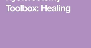 Hysterectomy Toolbox Healing Healing Hysterectomy Hysterectomy Recovery