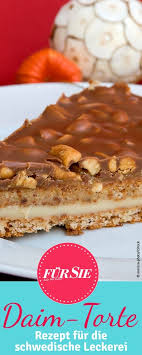 Rezept Fur Daim Torte Rezept Torte Ohne Backen Kuchen Ohne Backen Kuchen Und Torten Rezepte