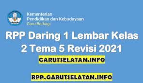 Rpp daring 1 lembar kelas 5 semester 1 dan 2 lengkap Rpp Daring 1 Lembar Sd Mi Kelas 2 Tema 5 Revisi 2021