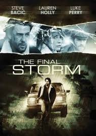 The entire town is at the mercy of the erratic and deadly cyclones, even as storm trackers predict the worst is yet to come. The Final Storm Film Wikipedia