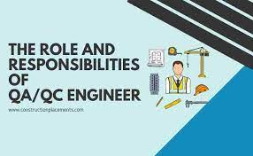 The Role And Responsibilities Of Qa/Qc Engineer In Construction Industry