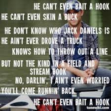 Bait A Hook By Justin Moore Country Music Lyrics Country Lyrics Country Music Quotes