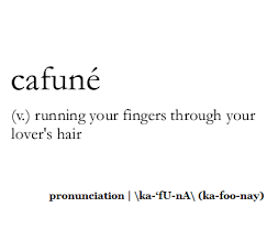Cafune Words Rare Words Word Definitions
