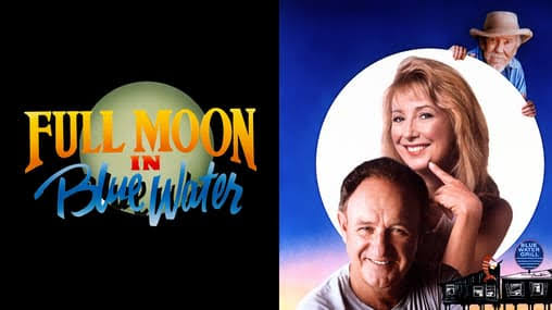 Full Moon in Blue Water (1988)