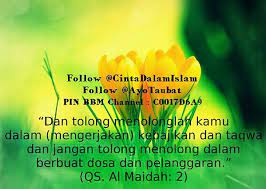 Untuk lebih jelasnya simak penjelasan berikut ini mengenai pergaulan dalam islam. Muhasabah Diri On Twitter Tolong Menolonglah Dalam Kebaikan Jangan Tolong Menolong Dalam Keburukan Http T Co Ikqb3bdpeu