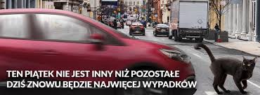 Check spelling or type a new query. Nawypadekgdy Pl Piatek Trzynastego Zupelnie Zwyczajny Piatek Na Polskich Drogach