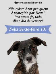 Maybe you would like to learn more about one of these? Bom Dia Sexta Feira 13 Mensagens De Bom Dia