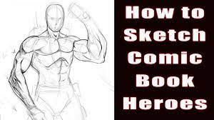 Some points to keep in mind: How To Draw Comic Book Heroes Video Youtube