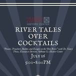 River Tales Over Cocktails: “Pirates, Treachery, Battles, and Escapes”