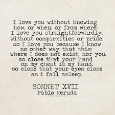 Plush Palate I Love You Without Knowing How Words Quotes Pablo Neruda